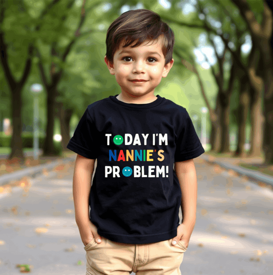 Introducing Today I'm Nannie's Problem! T Shirt - ideal for all those cheeky kiddos! They're the perfect match for any child. Printed on the back or front of super soft t shirts.

Select from a choice of 14 t shirt Colours for both baby and toddlers.
