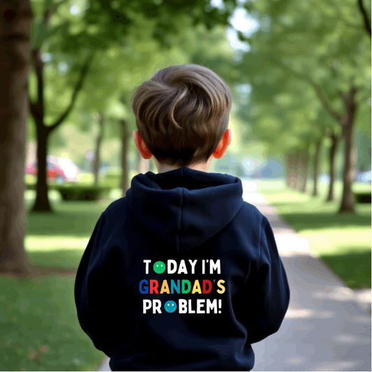 Introducing Today I'm Grandad's Problem! Hoodies - ideal for all those cheeky kiddos! They're the perfect match for any grandchild. Printed on the back of super soft hoodies.