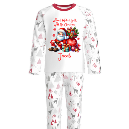 personalised when i wake up it will be christmas Children's Christmas pajama set with Santa Claus design